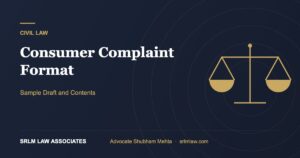 Consumer Complaint Format: Sample Draft and Contents