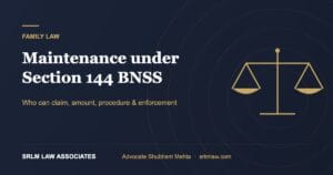 Maintenance under Section 144 BNSS: Delhi Guide